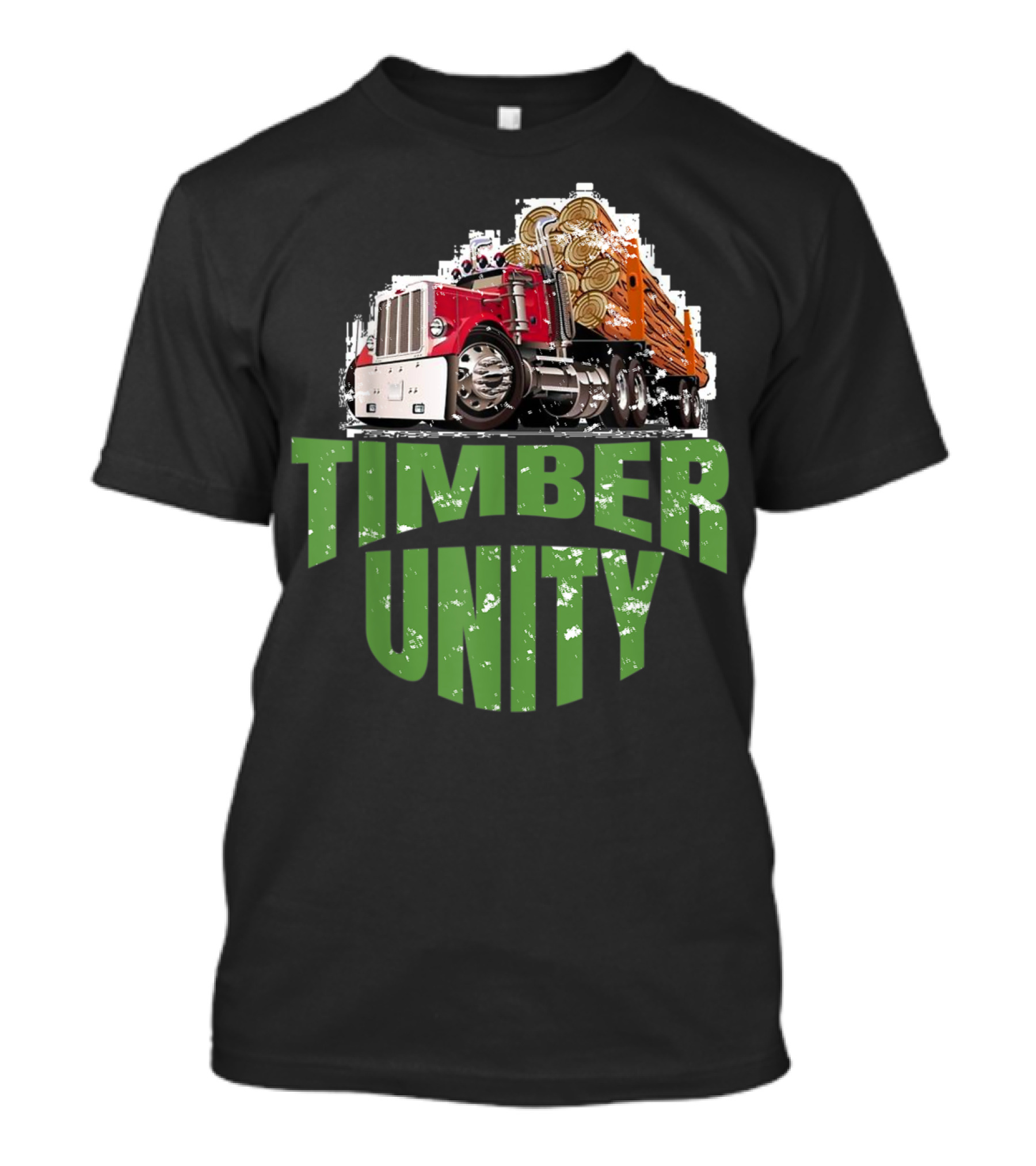 Timber Unity Logging Truck Protest Movement T-Shirt