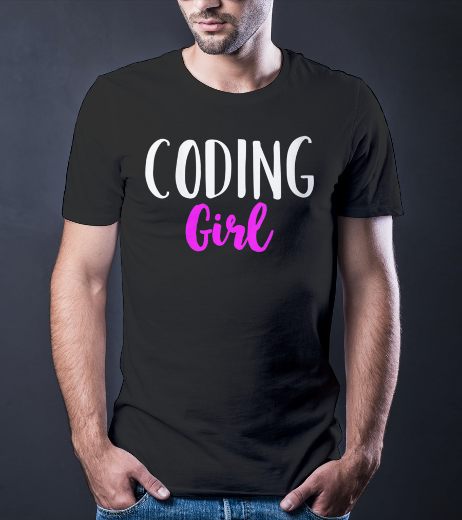 Coding Girl Women Funny Coder T-Shirt
