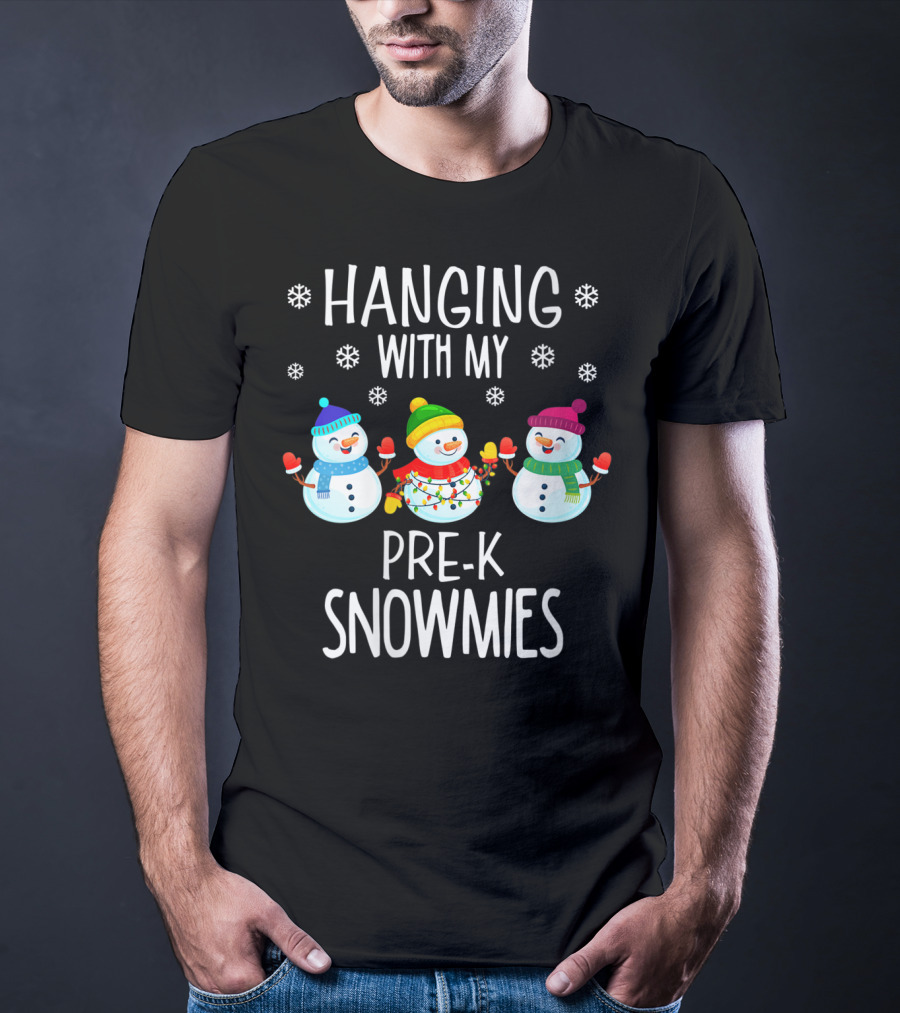 Hanging With My Pre-K Snowmies Teacher Christmas Holidays Educator T-Shirt