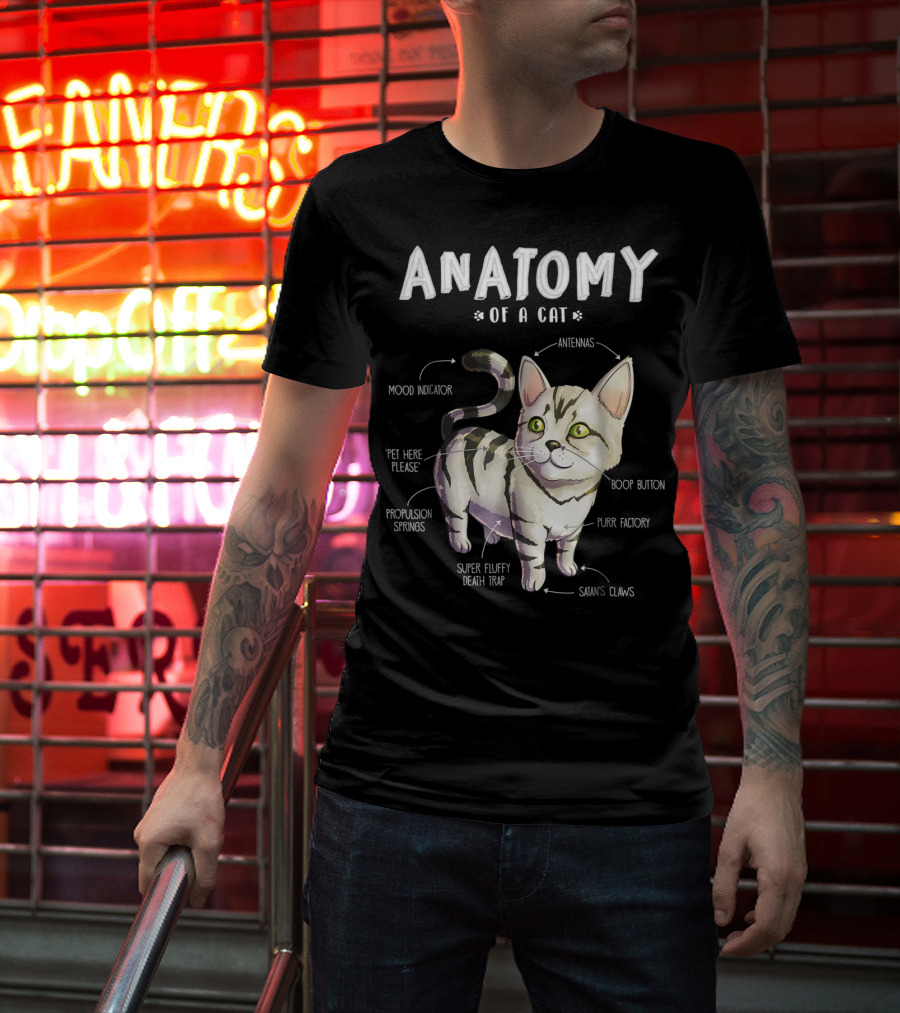 Anatomy Of A Cat Mood Indicator Antennas Super Fluffy Death Trap Boop Button Cute Funny Kitten Pet T-Shirt