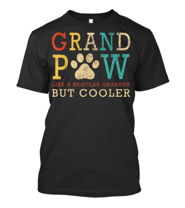 Funny Grand Paw Like Regular Grandpa But Cooler Vintage Dogs T-Shirt