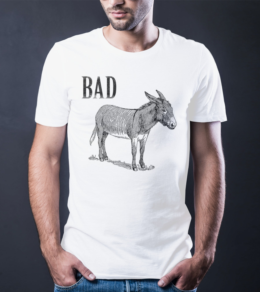 Funny Sarcastic Sayings Bad Ass Donkey T-Shirt