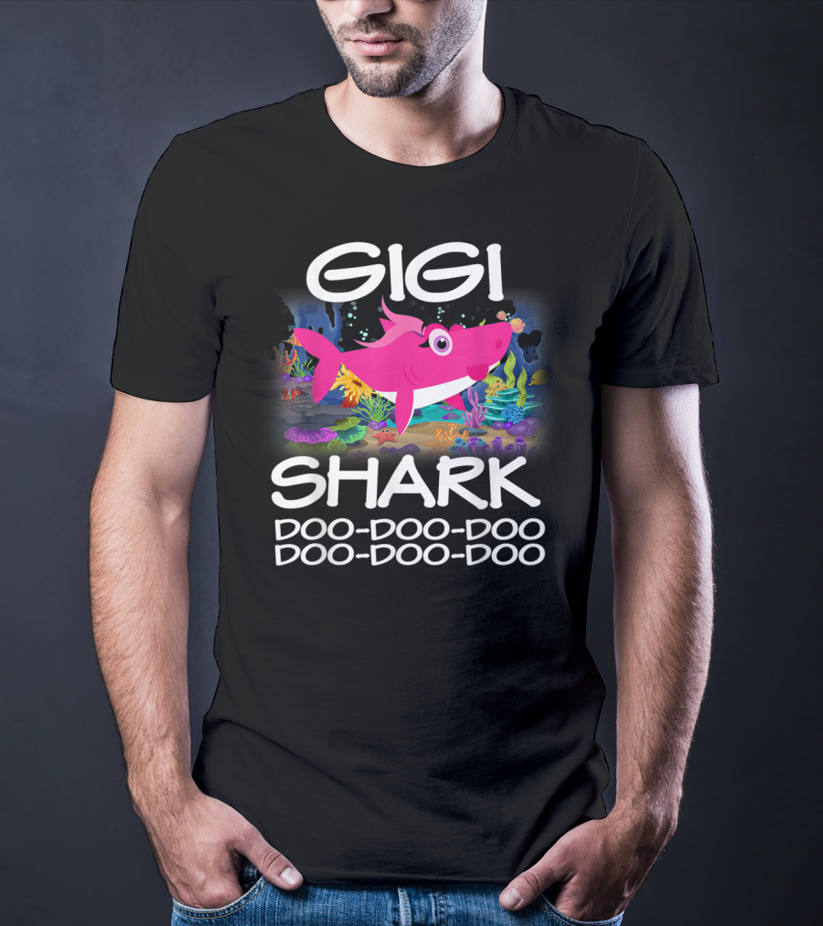 Gigi Shark Doo-Doo-Doo Matching Family Shark Mothers T-Shirt