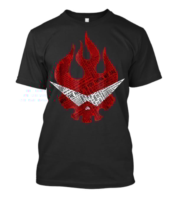 Gurren Lagann Logo Typography Who The Hell Do You Think We Are T-Shirt
