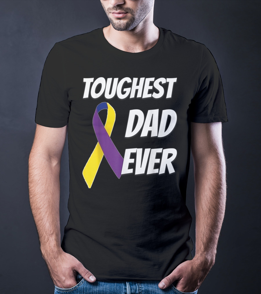 Toughest Dad Ever Bladder Cancer Yellow Ribbon Awareness T-Shirt