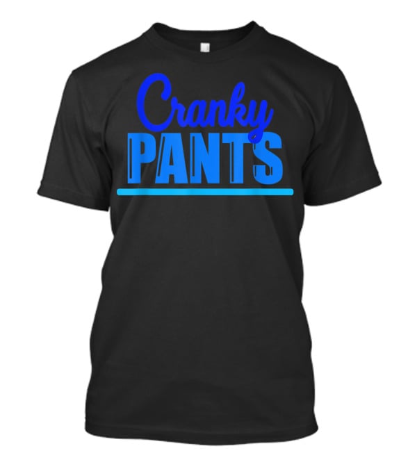 Cranky Pants Cranky Old Man Grandpa Bad Mood T-Shirt
