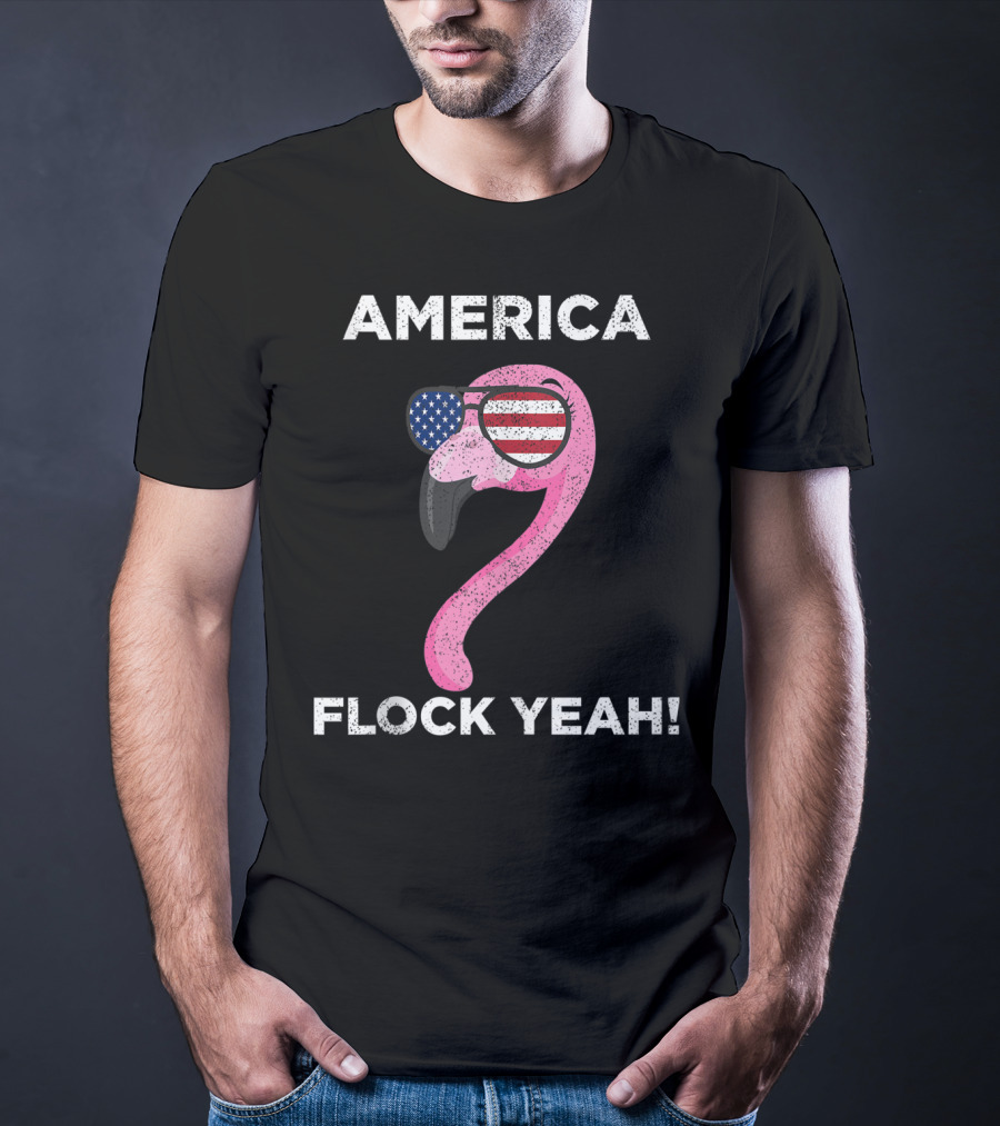 America Flock Yeah Flamingo With American Flag Glasses T-Shirt