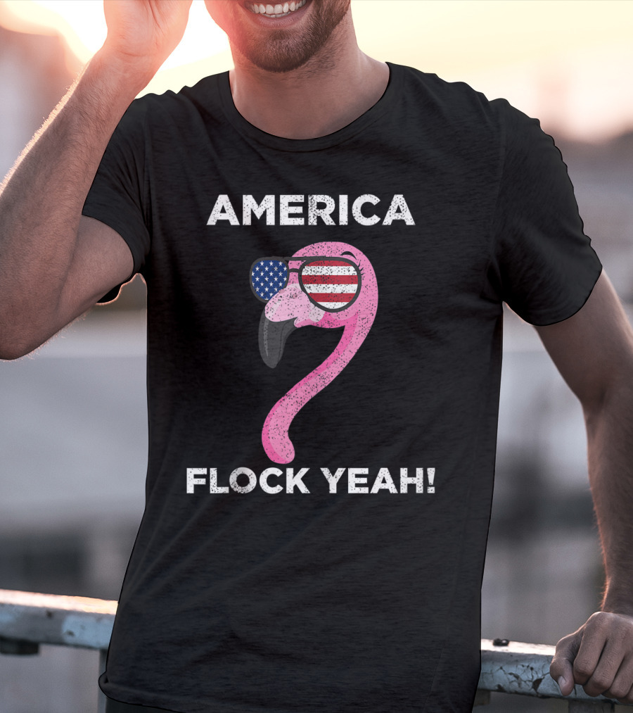 America Flock Yeah Flamingo With American Flag Glasses T-Shirt