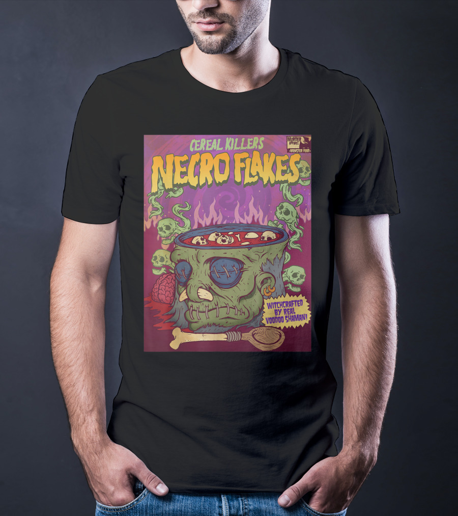 Cereal Killers Necro Flakes Witchcrafted By Real Voodoo Shaman Monster Food Horror Fans Nerds T-Shirt
