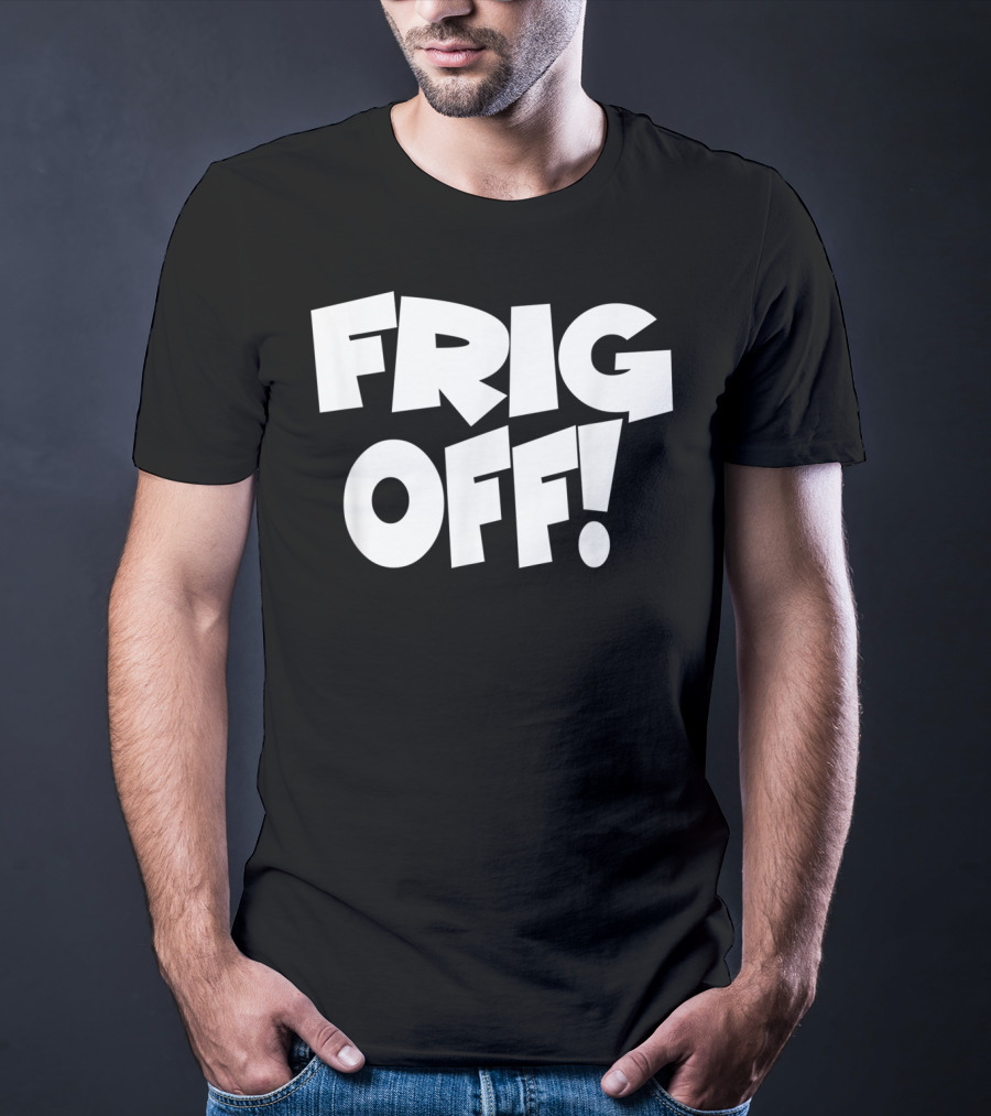 FRIG OFF Bold Block Typography T-Shirt