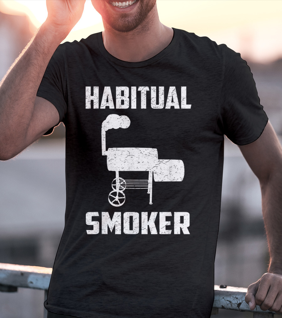 Habitual Smoker BBQ Funny Smoked Meat Barbeque T-Shirt