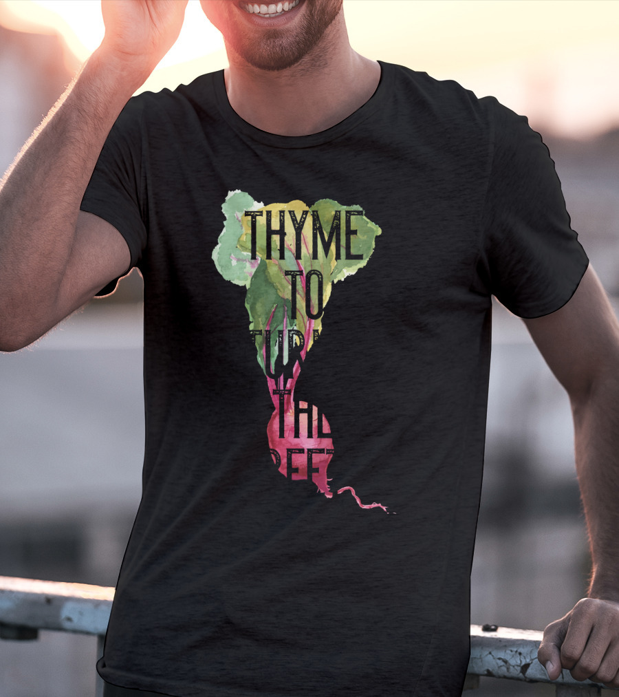 Thyme To Turnip The Beet Lovers Fruit Vegetables Vegan T-Shirt