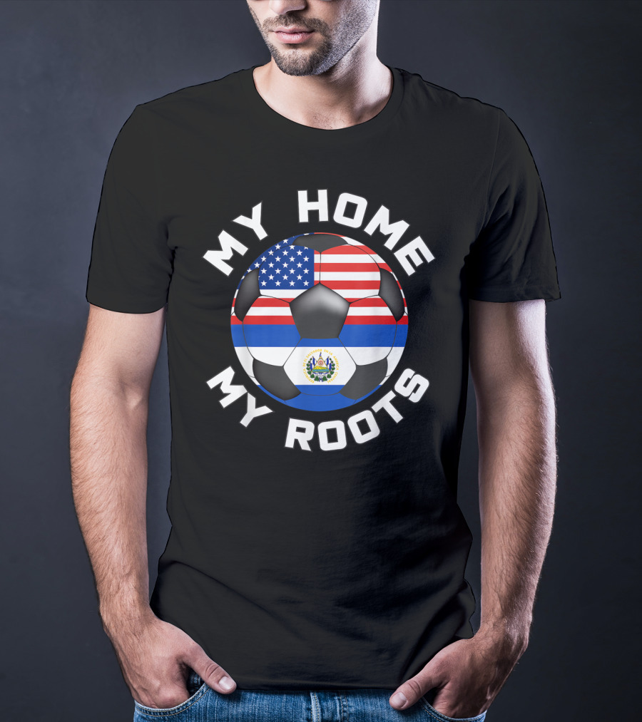 My Home My Roots El Salvador USA Soccer Flag Fan T-Shirt