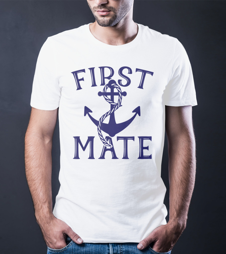 First Mate Nautical Anchor Sailing Boat T-Shirt