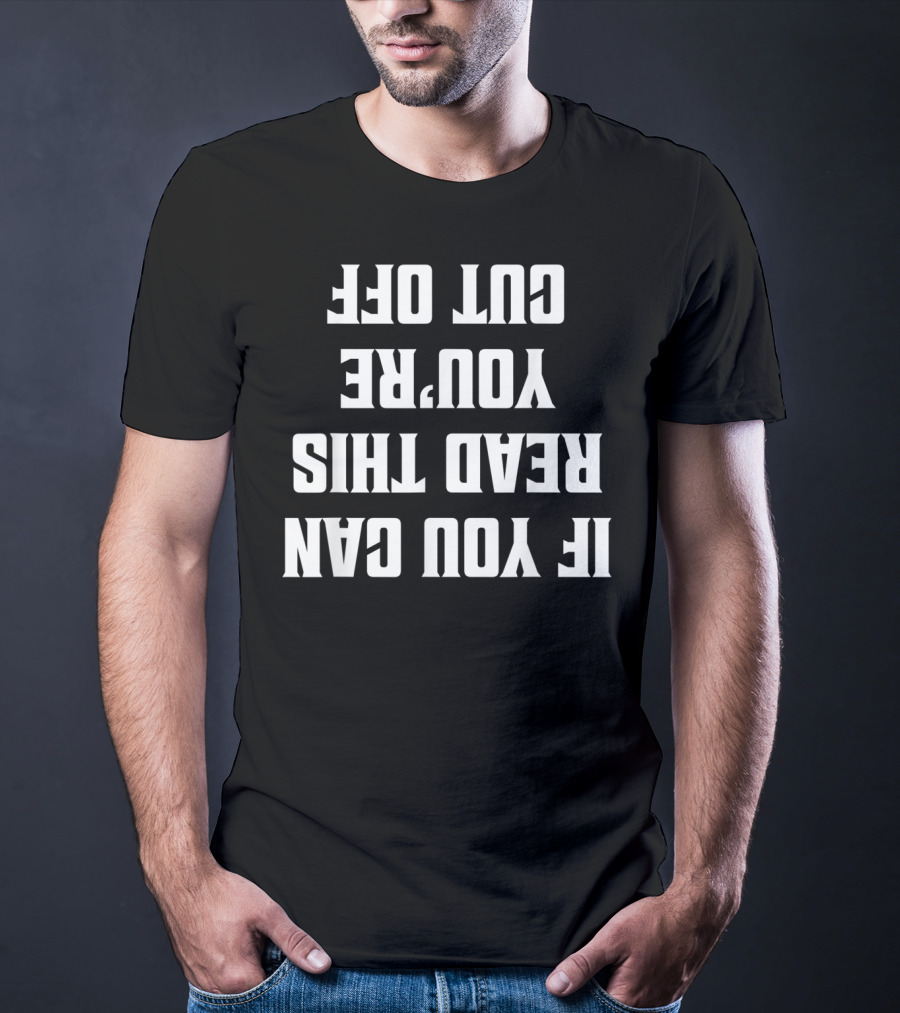 If You Can Read This You're Cut Off Funny Bartender Men Bartending T-Shirt