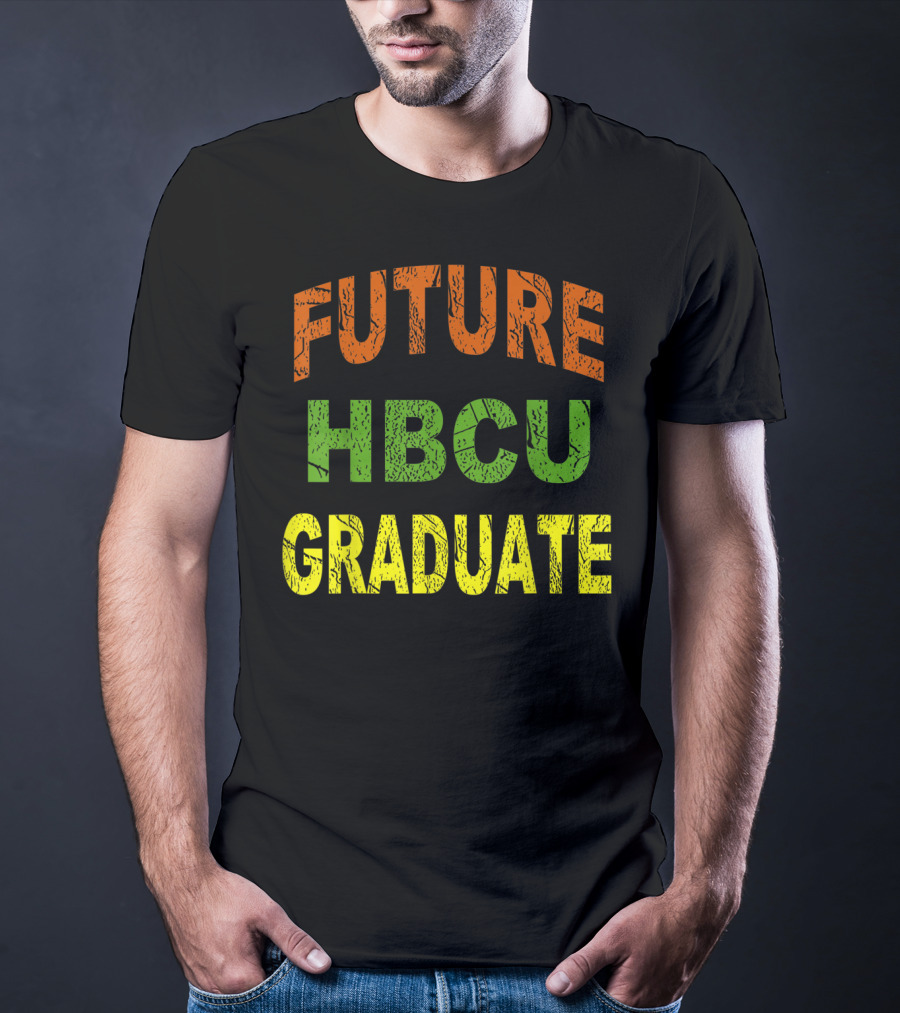 Future HBCU Graduate Bold Multicolor T-Shirt