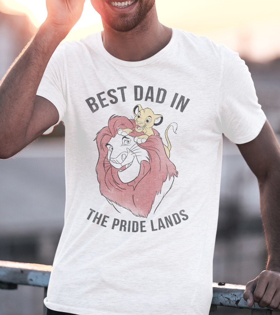 Best Dad In The Pride Lands Disney Lion King Simba Mufasa T-Shirt
