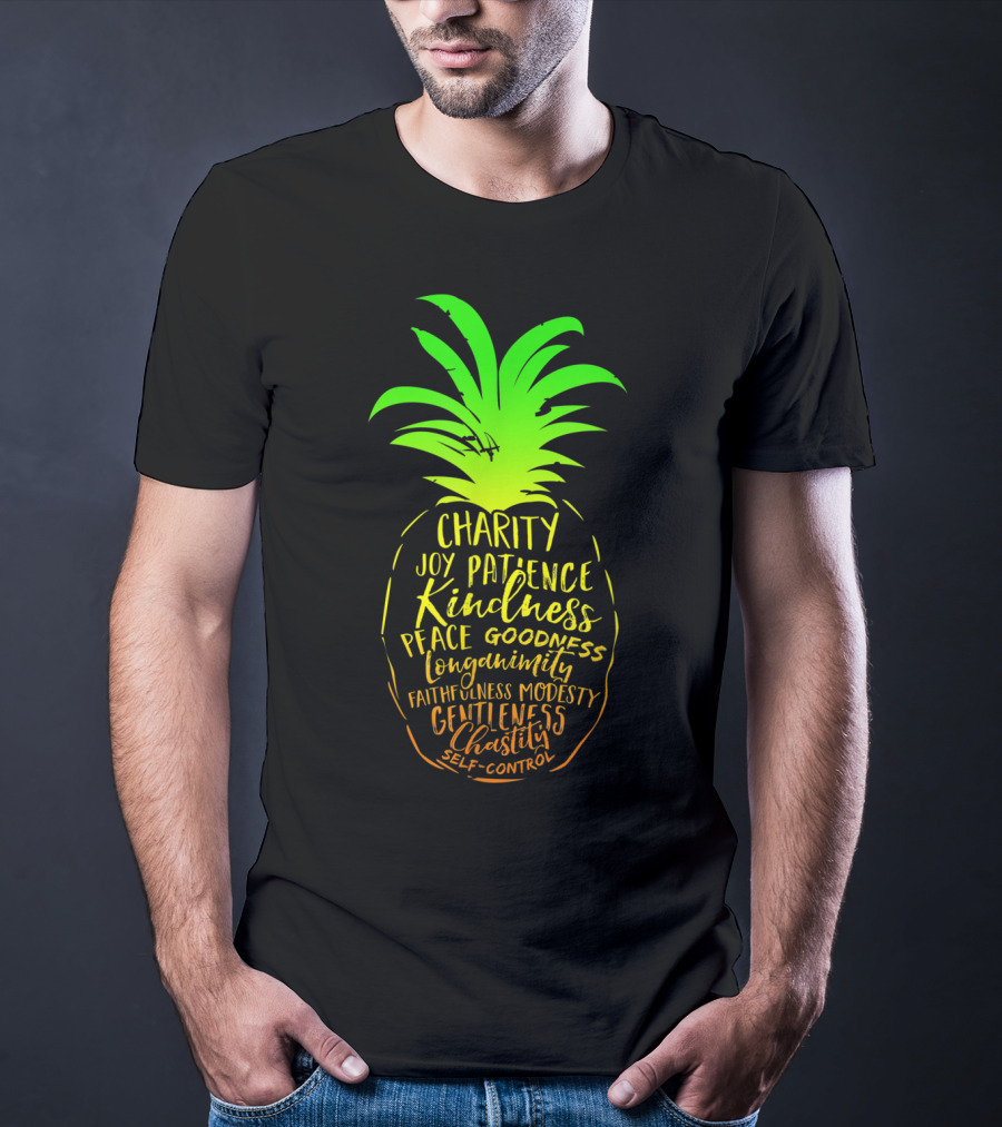 Holy Spirit Catholic Pineapple Charity Joy Patience Kindness Peace Goodness Longanimity Faithfulness Modesty Gentleness Chastity Self-Control T-Shirt