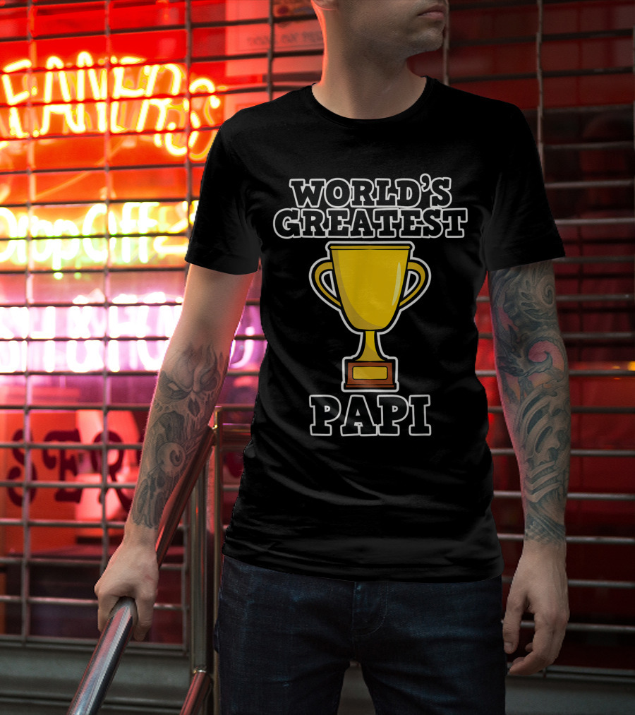 World's Greatest Papi Trophy T-Shirt