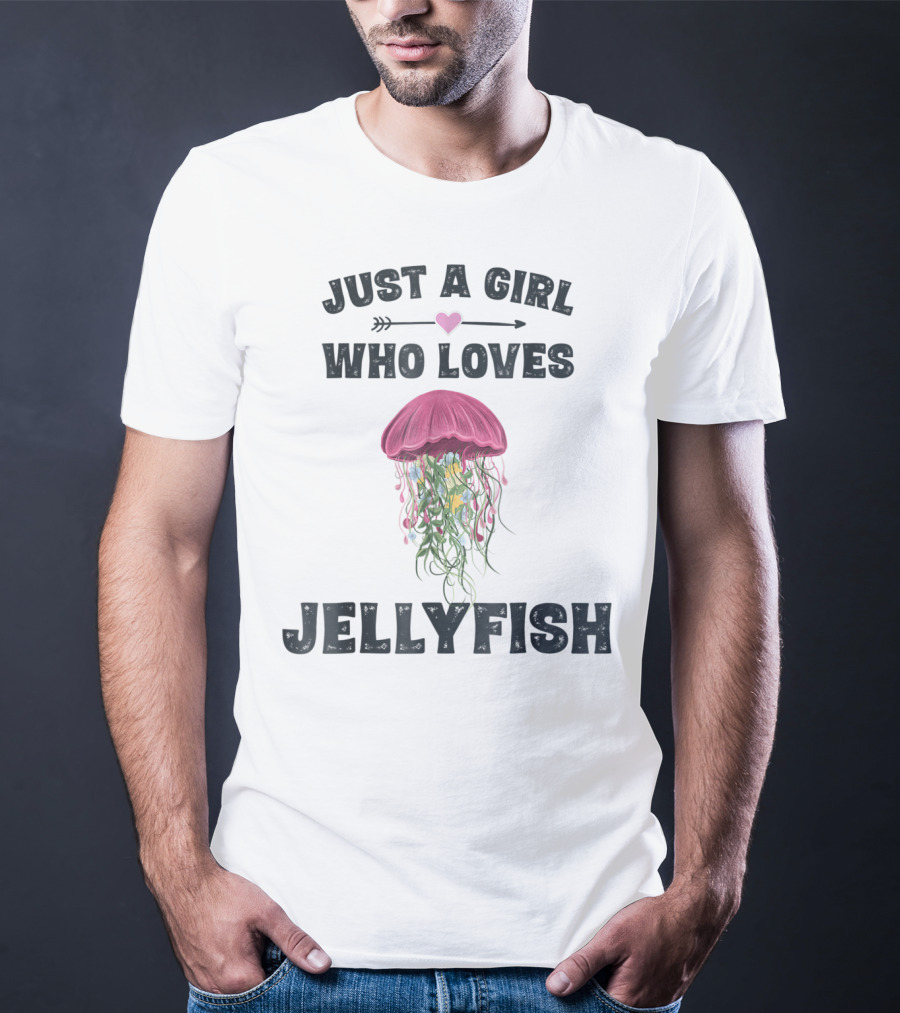 Just A Girl Who Loves Jellyfish T-Shirt