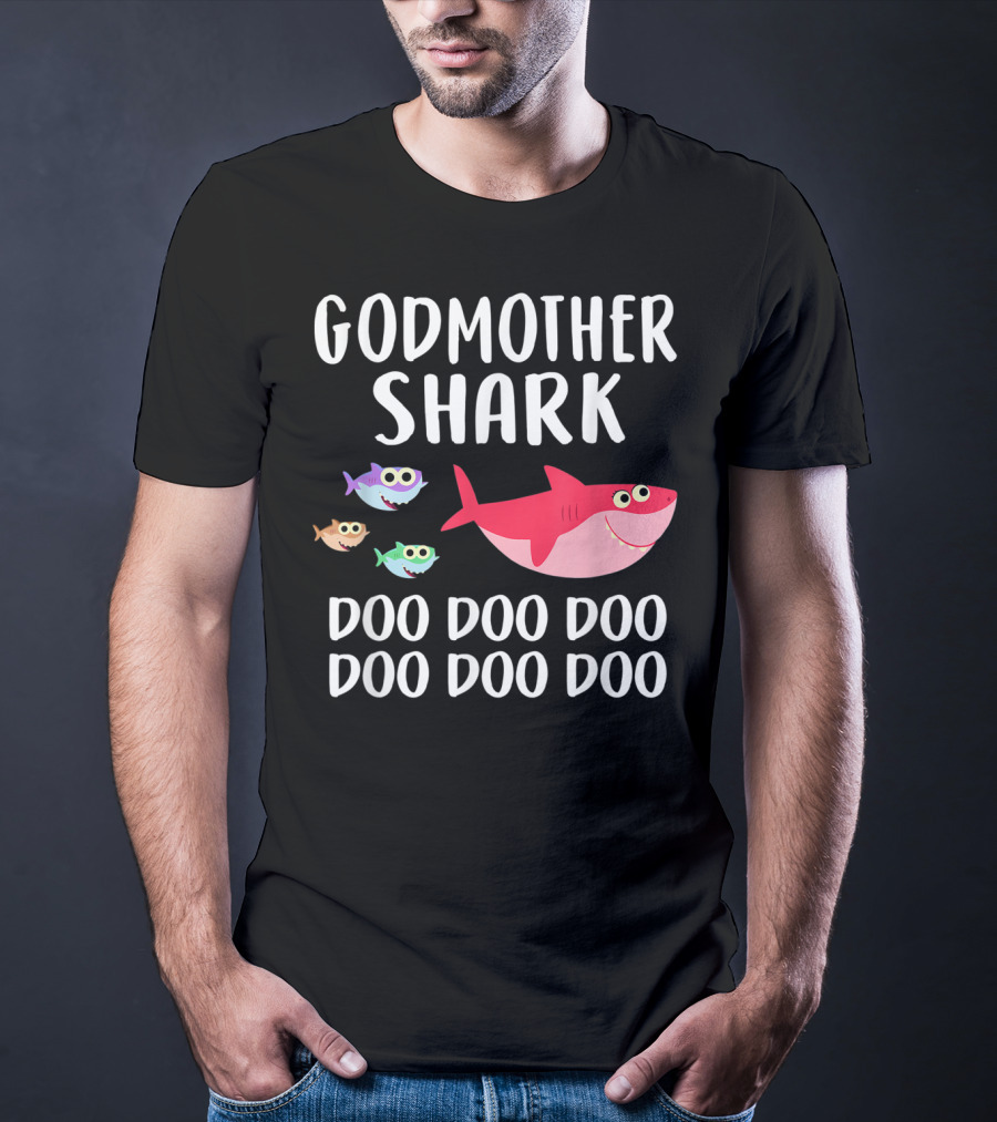 Godmother Shark Doo Doo Doo Doo Doo Doo T-Shirt