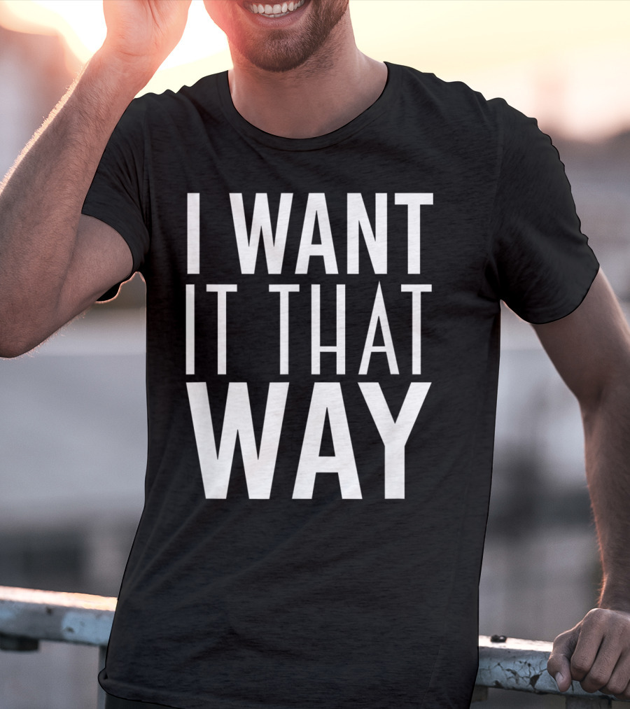 Backstreet Boys I Want It That Way 90s Music Lover Boy Band Classics T-Shirt