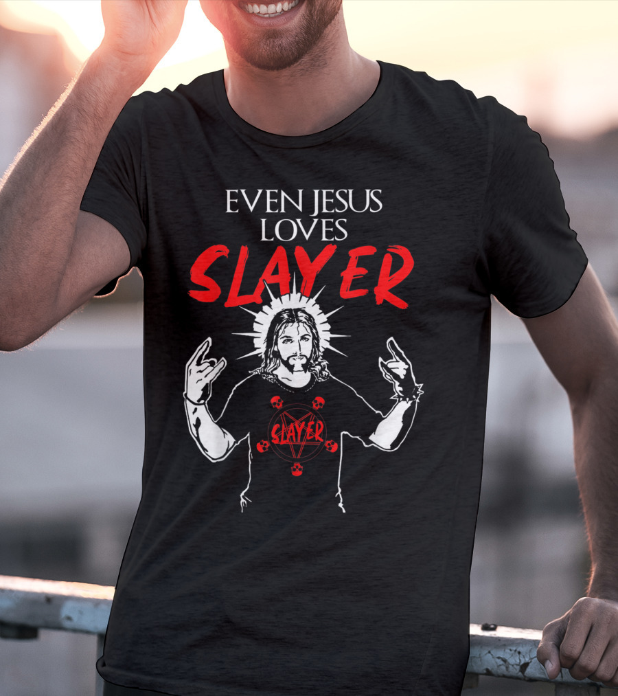Even Jesus Loves Slayer Christian Heavy Metal T-Shirt