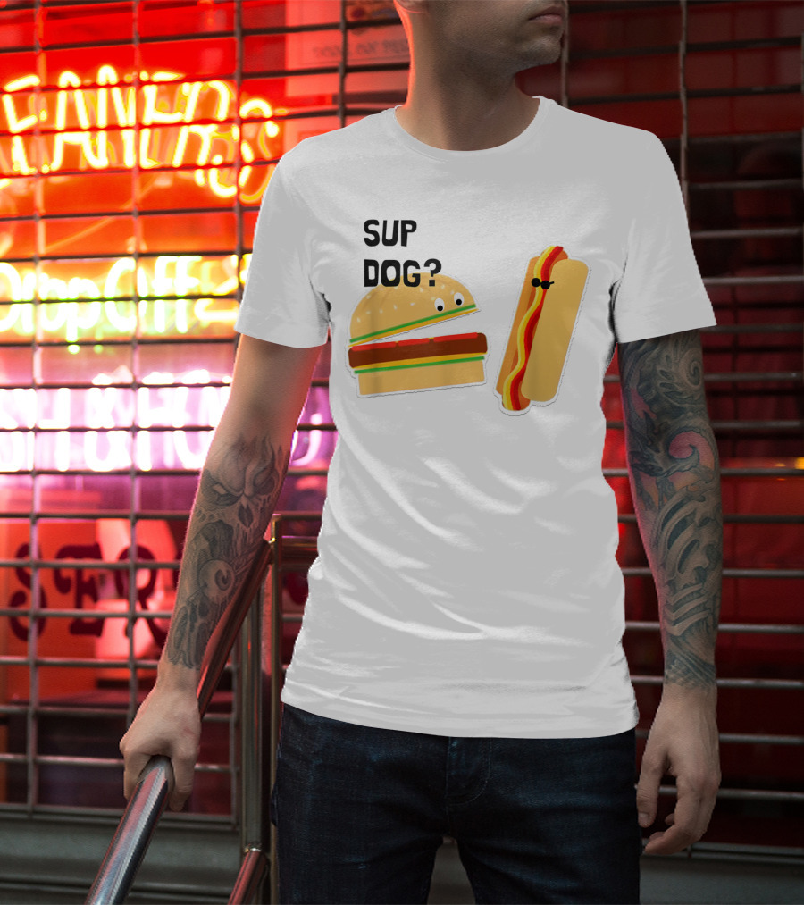 Burger And Hot Dog Sup Dog Funny Conversation T-Shirt