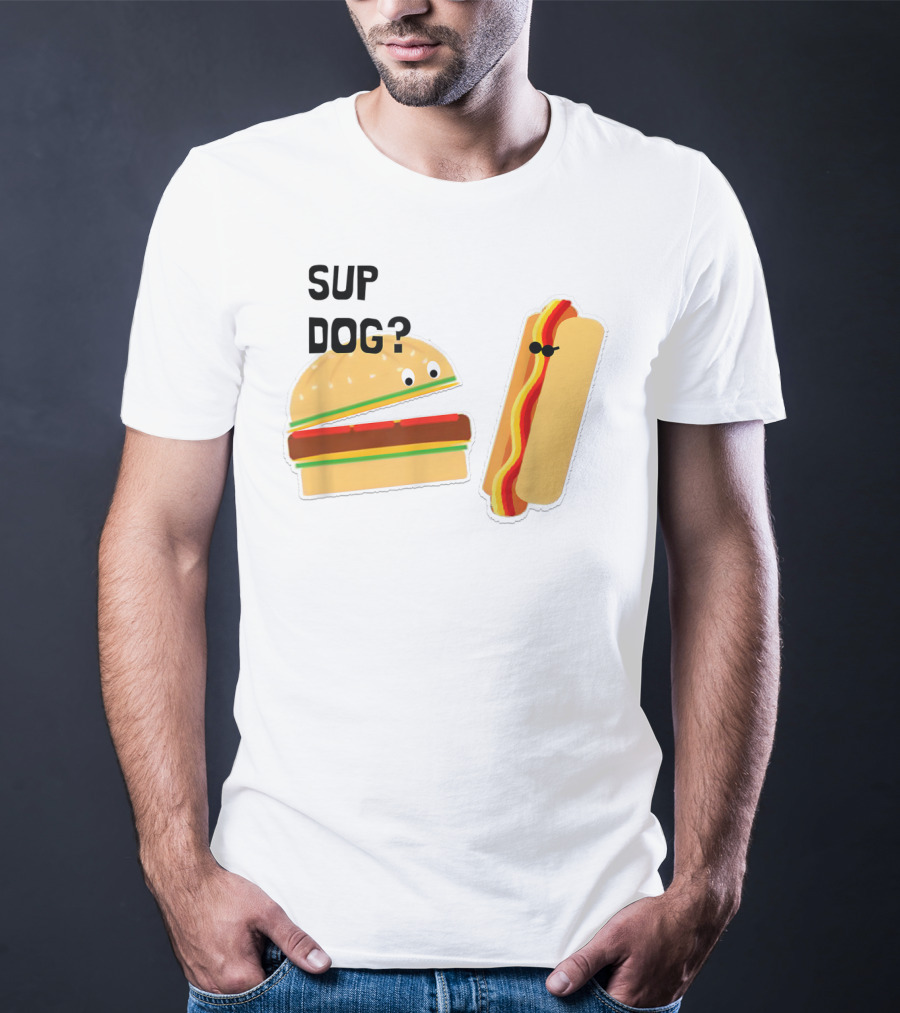 Burger And Hot Dog Sup Dog Funny Conversation T-Shirt