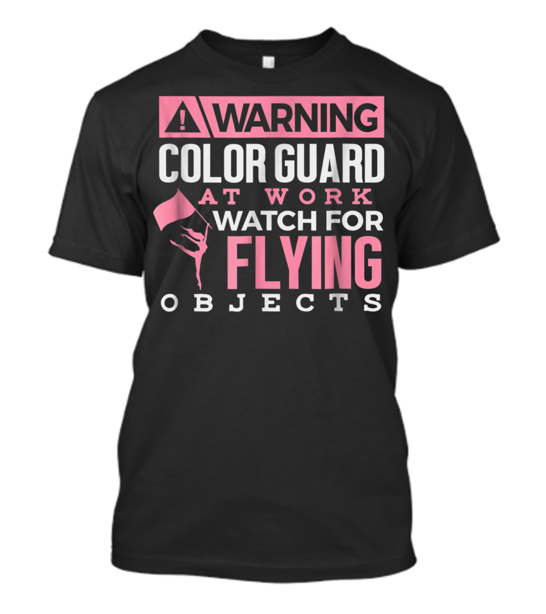 Warning Color Guard At Work Watch For Flying Objects T-Shirt