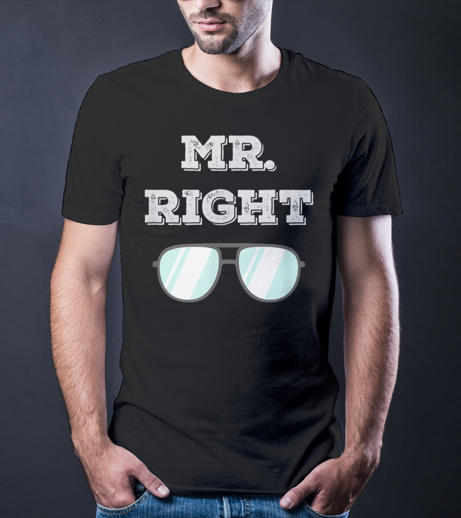 Mr Right Summer Couple Fashion Sunglasses Top T-Shirt