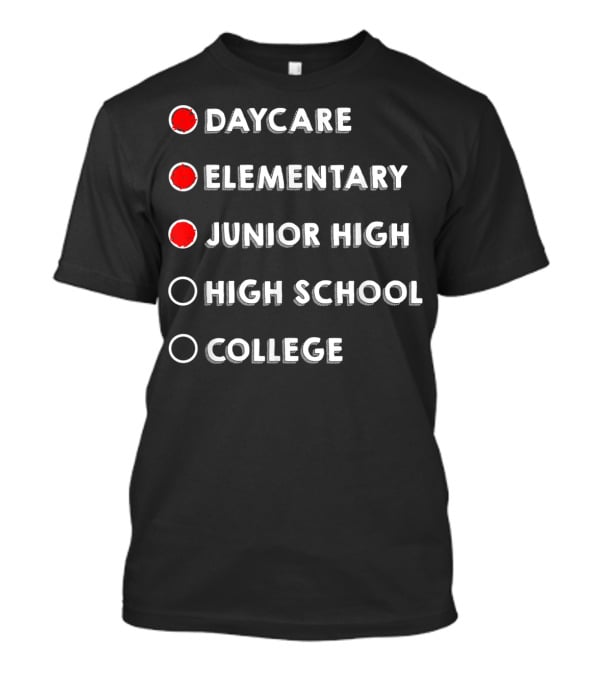 8th Grade Graduation Funny Daycare Elementary Junior High Checklist T-Shirt
