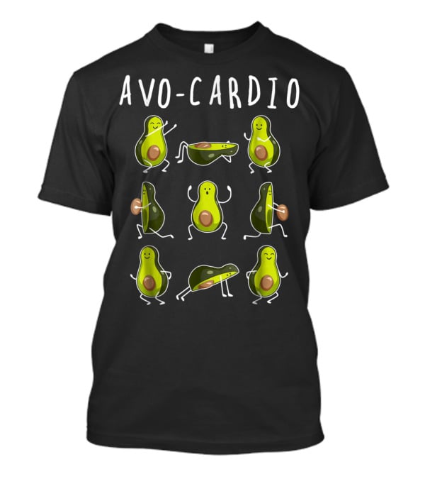 Avo Cardio Avocado Workout Funny Exercise Fruit Pun T-Shirt