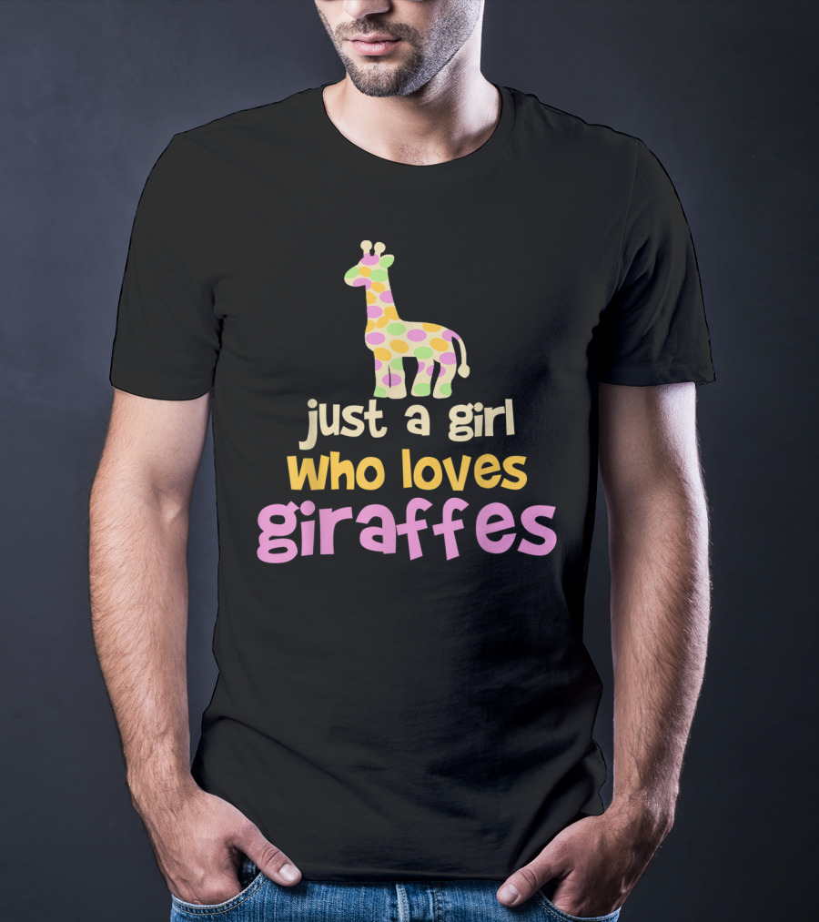 Just A Girl Who Loves Giraffes Safari Zoo Animal T-Shirt