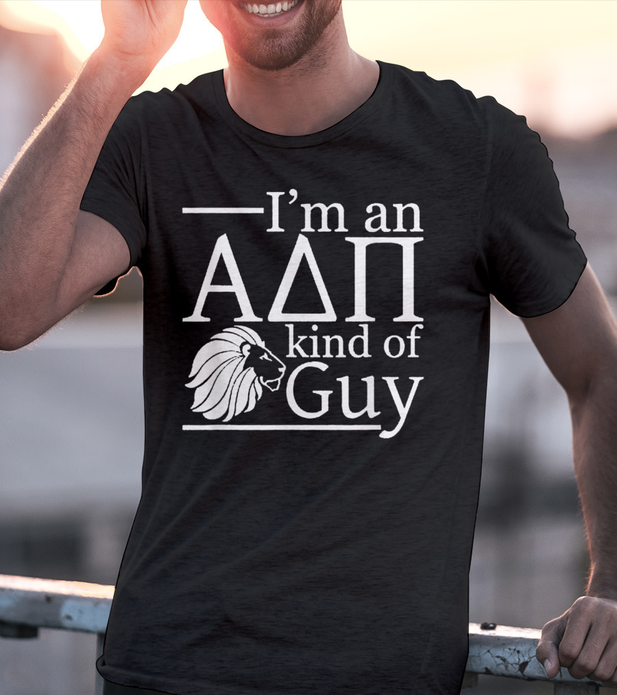 ADPi Alpha Delta Pi I'm An ADPi Kind Of Guy Lion T-Shirt
