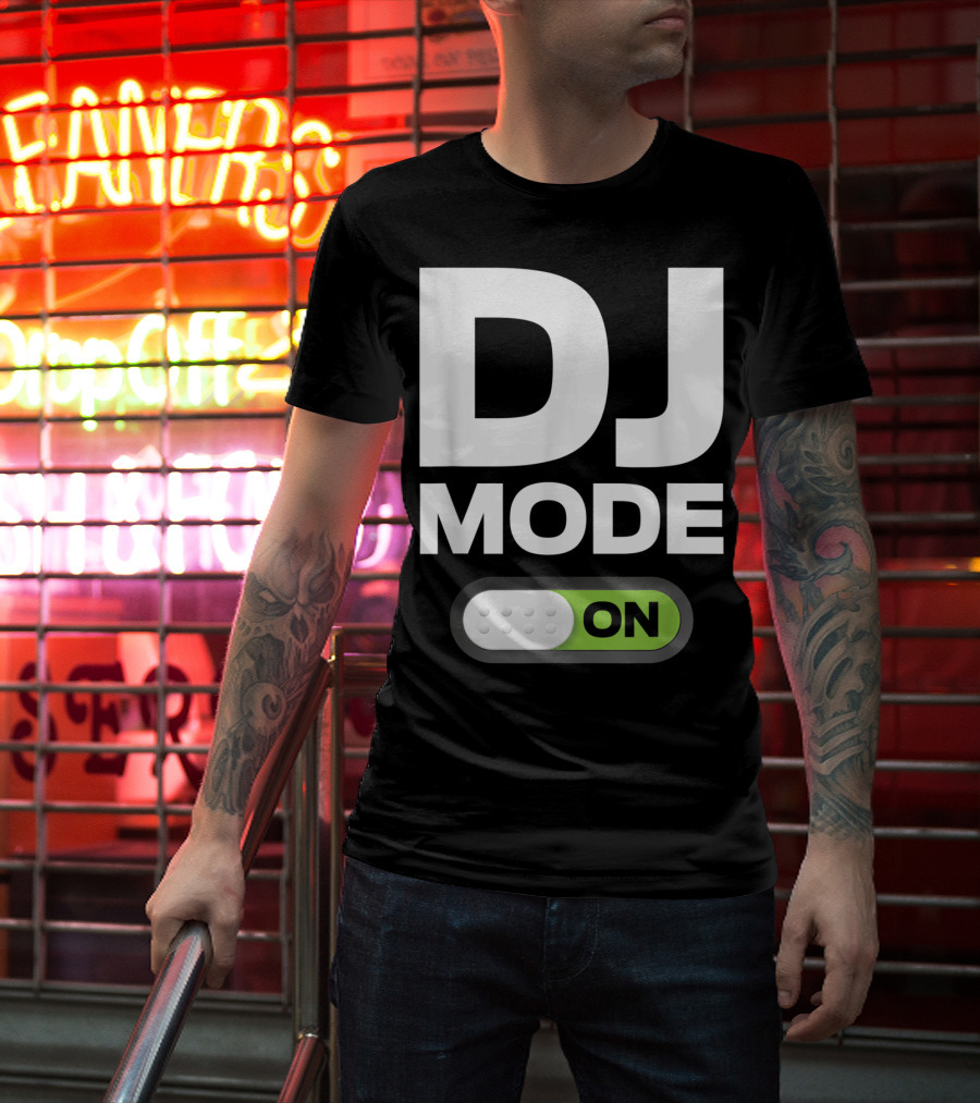 DJ Mode On Clothing For Disc Jockeys With Switch T-Shirt
