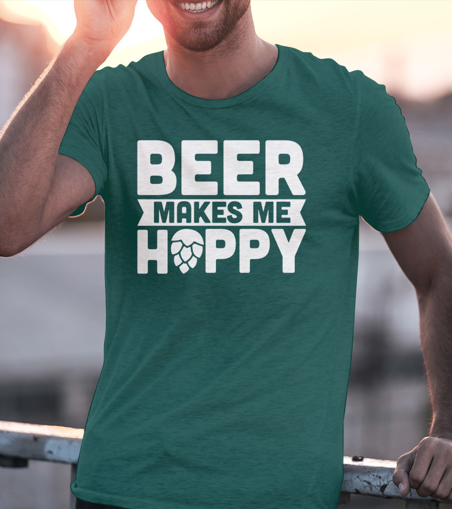 Beer Makes ME Happy T-Shirt