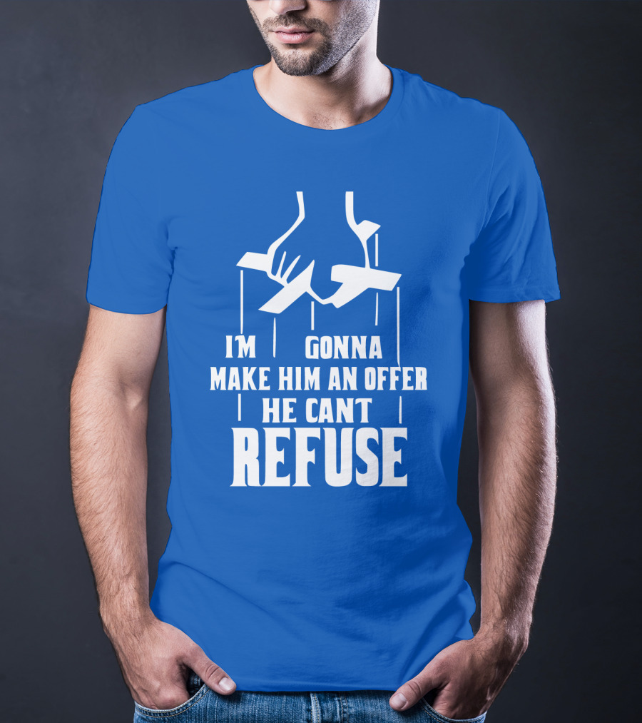 Make Him An Offer He Can't Refuse Puppet Strings T-Shirt