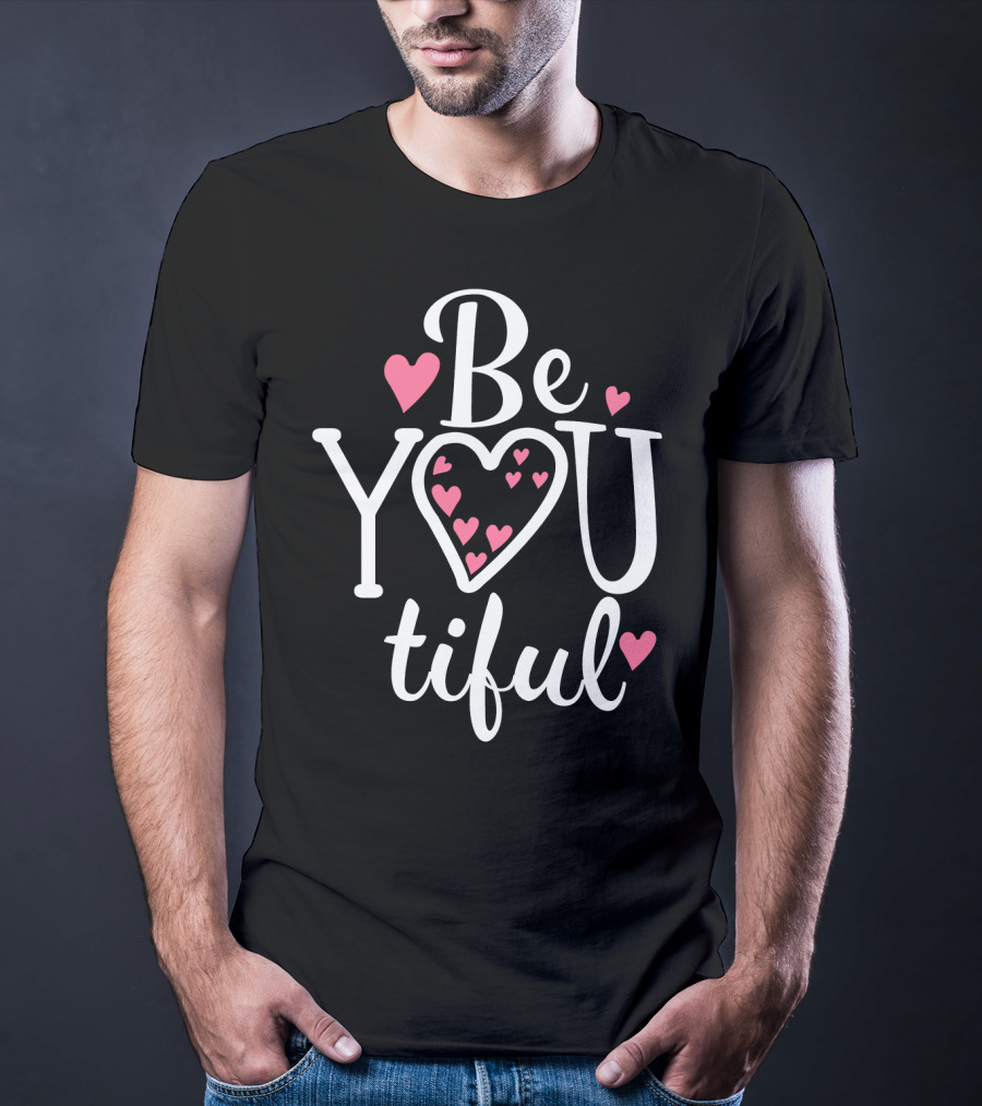 Be YouTiful Heart Pink Love Typography T-Shirt