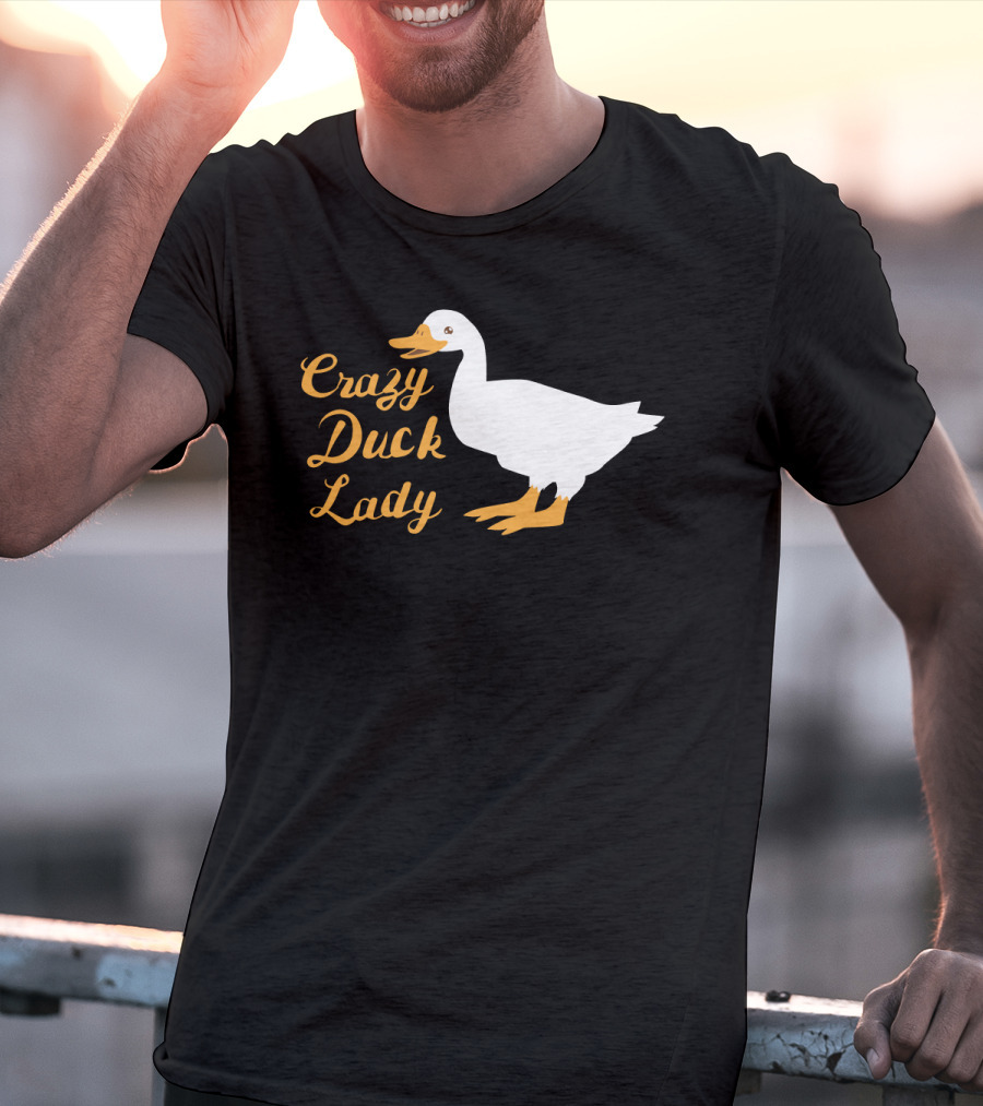 Crazy Duck Lady Whimsical White Duck T-Shirt