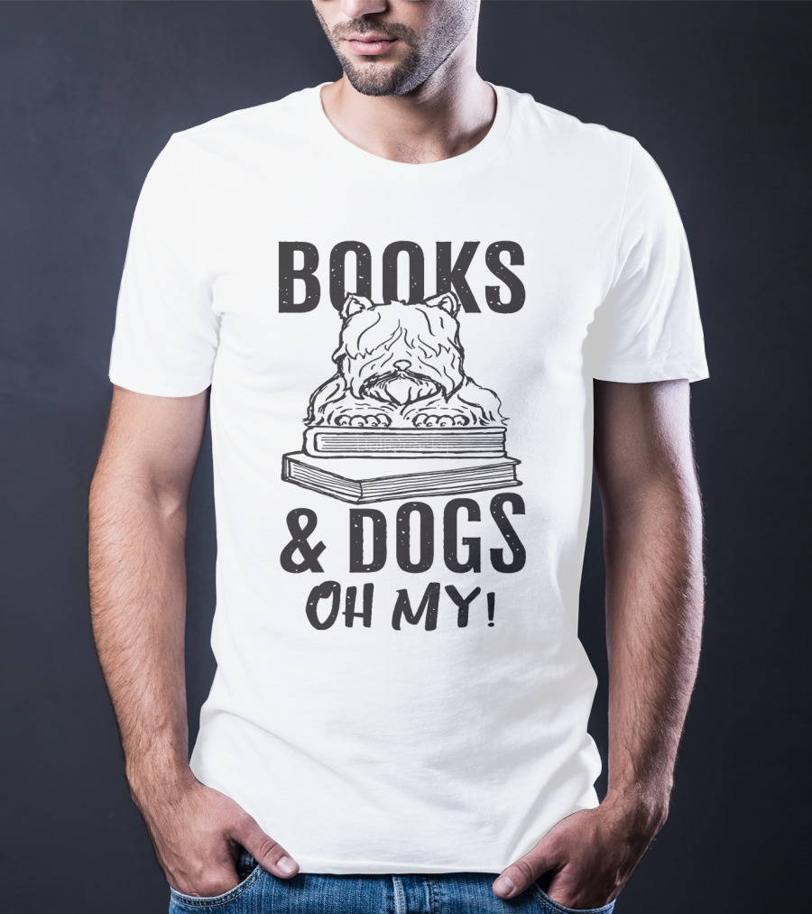 Books And Dogs Oh My T-Shirt