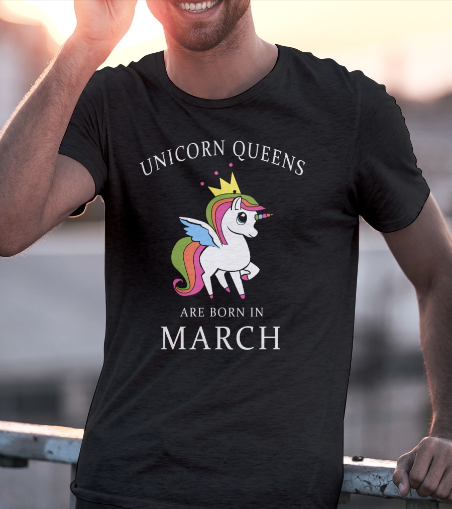 Unicorn Queens With Crown And Wings Are Born In March T-Shirt