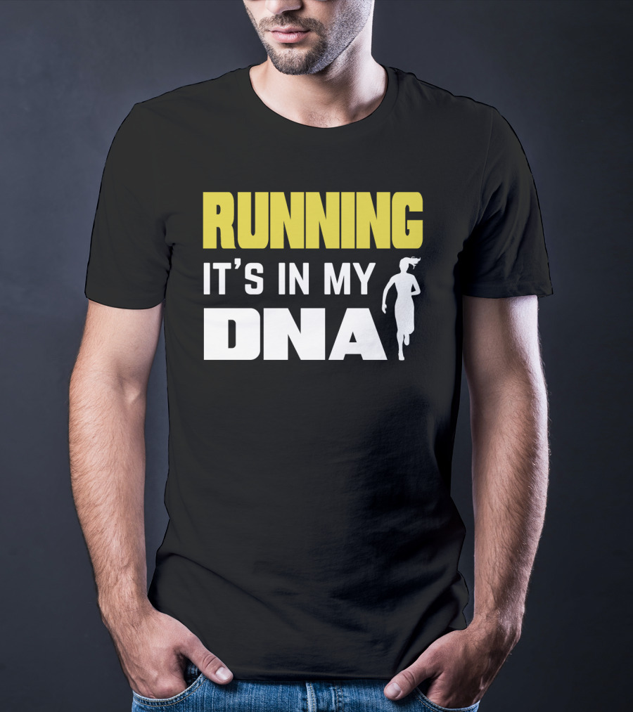 RUNNING IT’S IN MY DNA T-Shirt