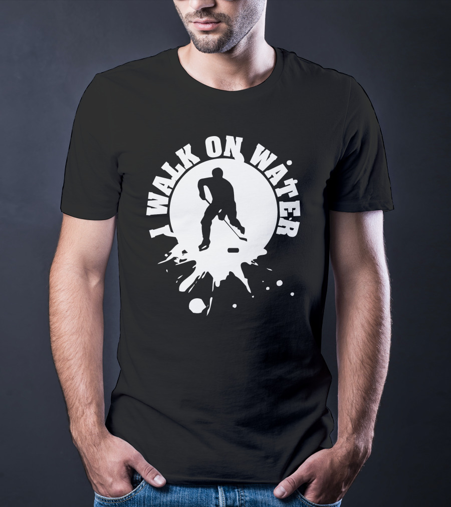 I Walk On Water Hockey Player Silhouette Splash T-Shirt