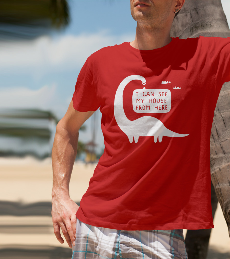 I Can See My House From Here Dinosaur White Text T-Shirt