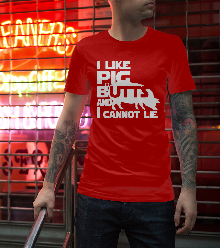 I Like Pig Butts And I Cannot Lie Pig Outline T-Shirt
