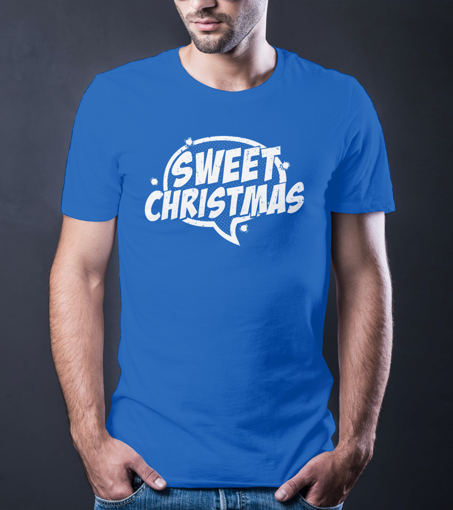 SWEET CHRISTMAS T-Shirt