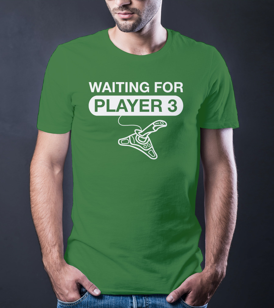WAITING FOR PLAYER 3 Gaming Joystick T-Shirt
