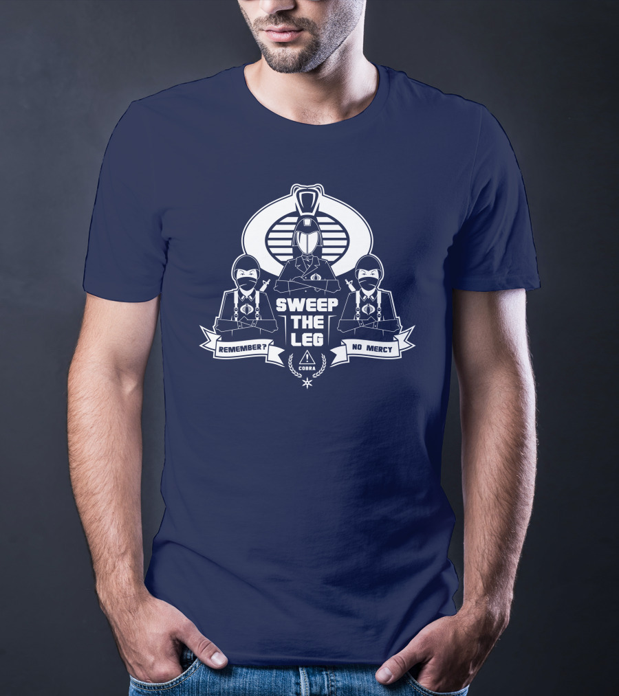 Sweep The Leg Remember No Mercy Cobra T-Shirt