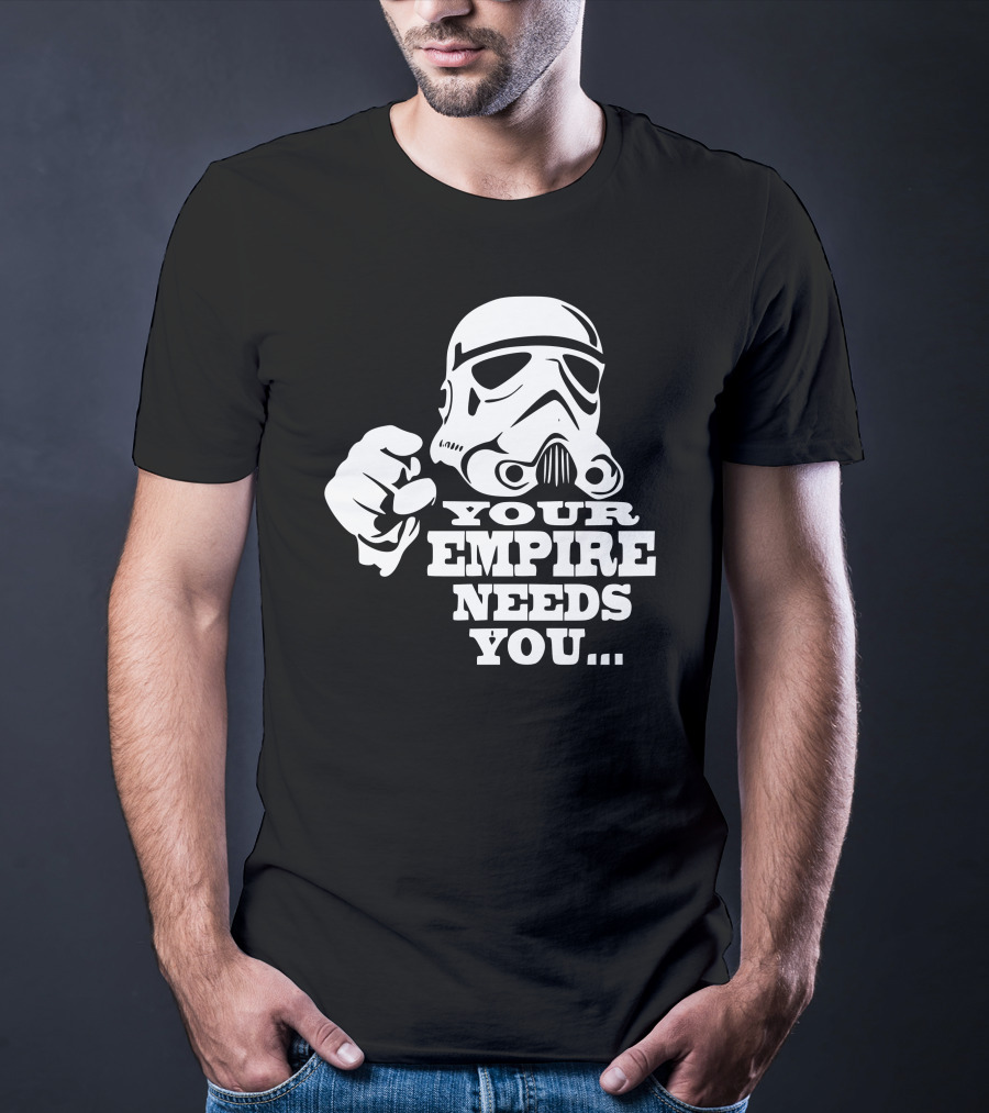 Your Empire Needs You Stormtrooper Recruitment T-Shirt
